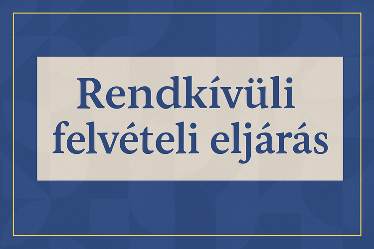 Rendkívüli felvételi eljárás